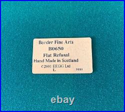 Border Fine Arts Flat Refusal Classic Collection, Ltd Ed